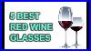 Best Red Wine Glasses Buy In 2019
