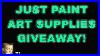 My Biggest Just Paint Art Supplies Giveaway
