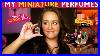 My Mini Fragrance Collection The Best Of Miniature Perfumes